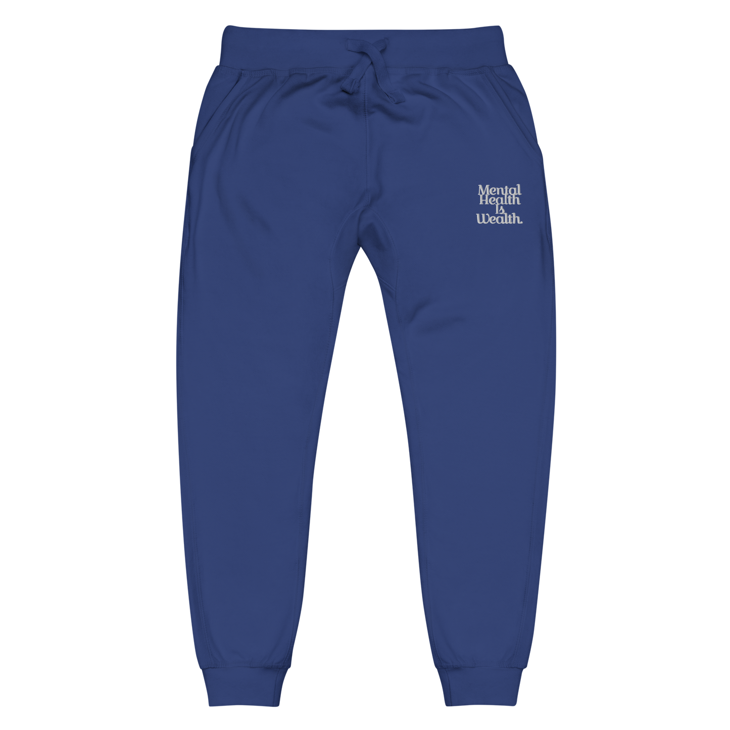MENTAL HEALTH IS WEALTH Unisex sweatpants