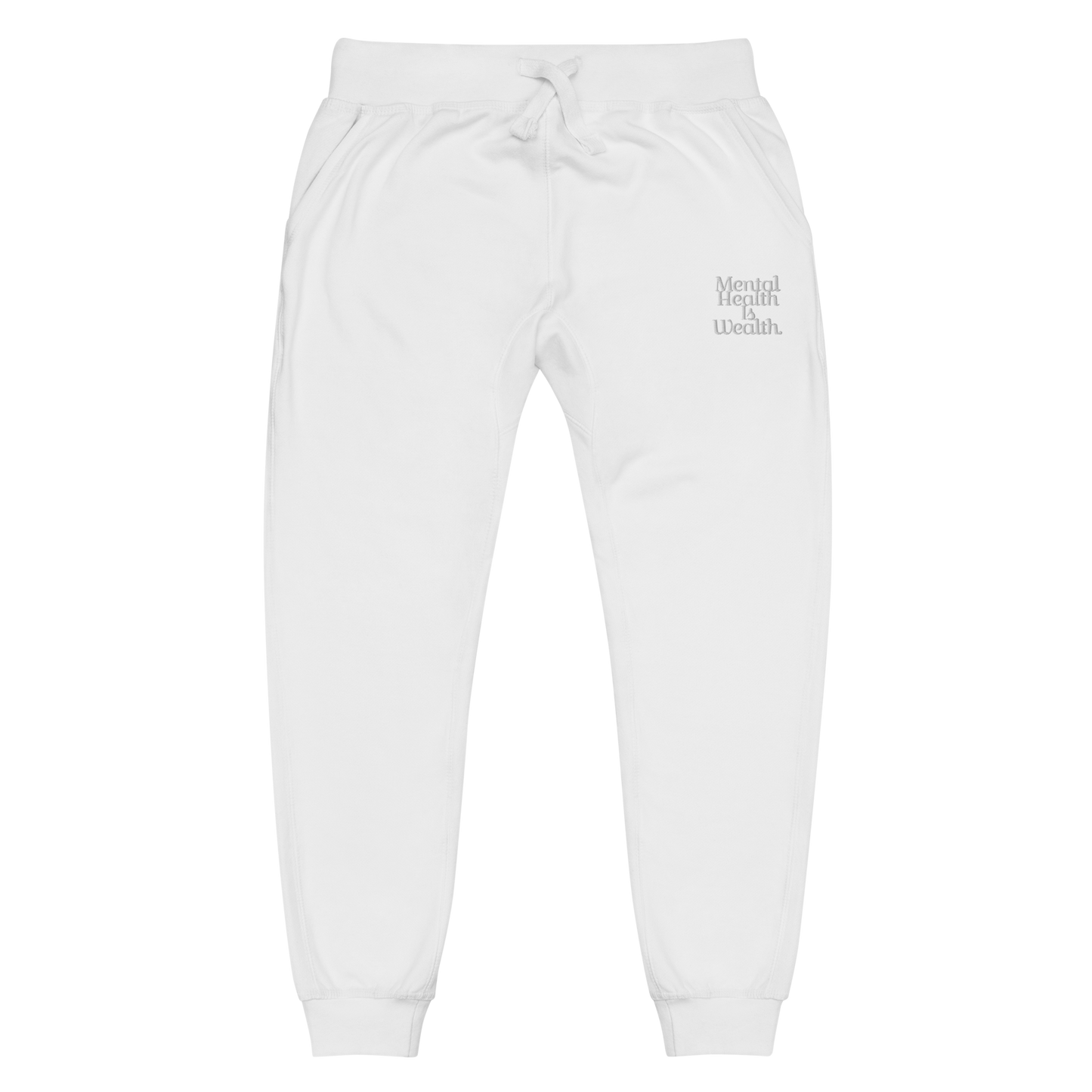 MENTAL HEALTH IS WEALTH Unisex sweatpants