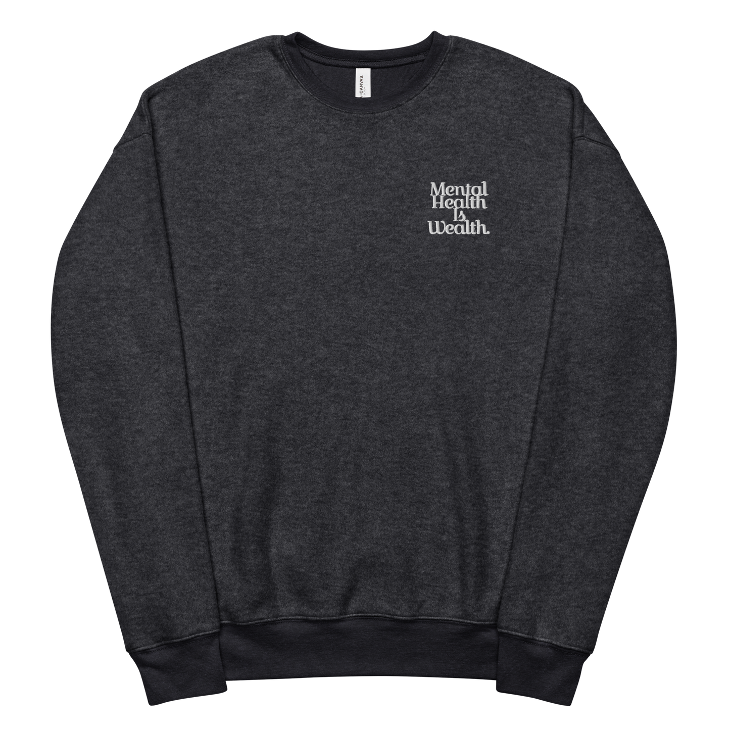MENTAL HEALTH IS WEALTH Unisex sueded fleece sweatshirt