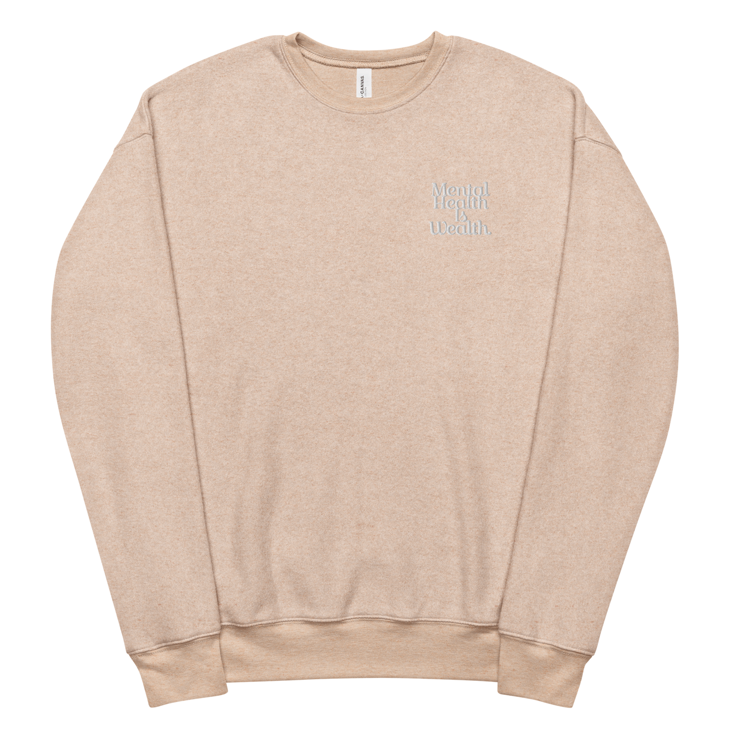 MENTAL HEALTH IS WEALTH Unisex sueded fleece sweatshirt