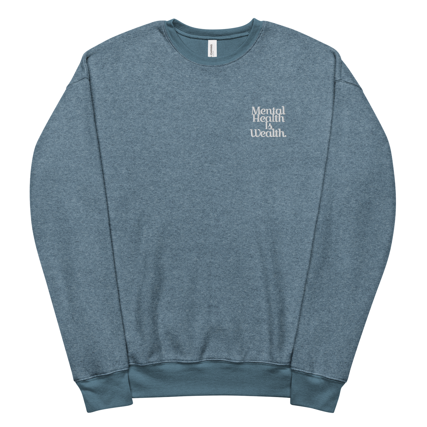 MENTAL HEALTH IS WEALTH Unisex sueded fleece sweatshirt